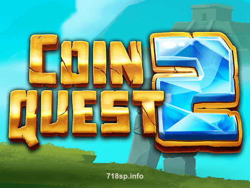 Play Coin Quest 2 Slot Game by 718sp